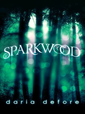cover image of Sparkwood